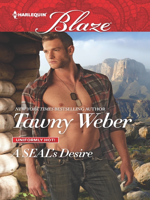 Title details for A SEAL's Desire by Tawny Weber - Wait list